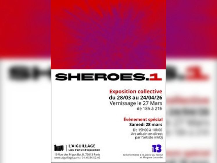 SHEROES.1 : une exposition collective engagée à L’Aiguillage à Paris