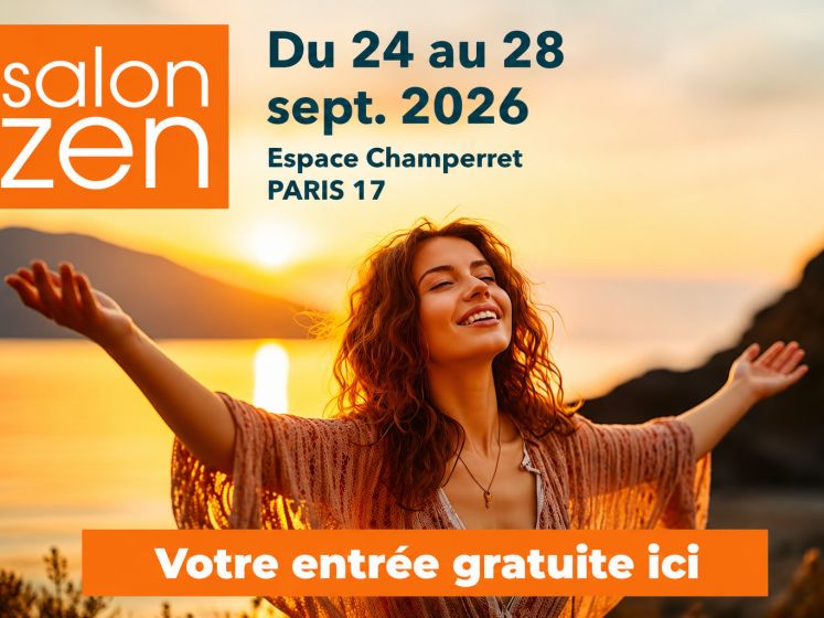 Salon Zen Paris du 2 au 6 octobre 2025 à l'Espace Champerret (Paris 17e)
