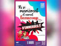 Ils se marièrent et eurent beaucoup... d'emmerdes !, la comédie populaire au Théâtre Le Bourvil