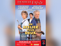 Un Atelier pour deux au Théâtre de Passy, avec Véronique Jannot et Jean-Luc Moreau 