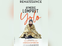 Aymeric Lompret, son spectacle Yolo  au Théâtre de la Renaissance 