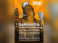  Gargantua, la pièce adaptée de Rabelais, au Théâtre de Poche Montparnasse