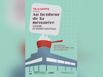 Exposition Au bonheur de la ménagère à la Villa Savoye