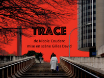 Trace de Nicole Couderc, une pièce sociétale à voir cet hiver 