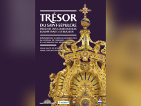 Exposition Trésor du Saint-Sépulcre au Château de Versailles et à la Maison de Chateaubriand