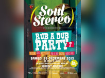 Soul Stereo Rub A Dub Party #7 au Cabaret Sauvage