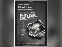 Ideal Juice spéciale Sushitech Twilight album Tour au Rex 
