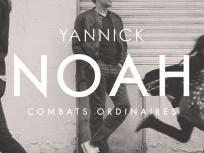 Sortie du nouvel album de Yannick Noah "Combats Ordinaires"