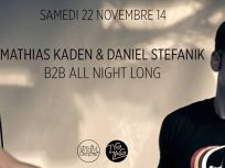 Mathias Kaden & Daniel Stefanik b2b all night long au Zig Zag Club