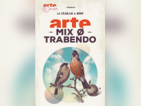 ARTE Mix Ø Trabendo : gagne ta place ! 