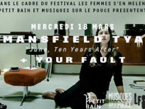 Mansfield TYA "June, 10 years After" en concert à l’Archipel 