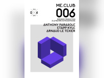 ME.Club 006 à La Machine avec Anthony Parasole 