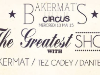 Bakermat’s Circus au Zig Zag Club 