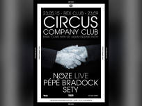 Circus Company Noze Release Party au Rex Club