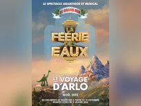 Le Voyage d’Arlo et la Féérie des Eaux au Grand Rex de Paris 