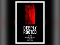 Deeply Rooted au Rex Club avec François X