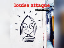 Louise Attaque : concert supplémentaire au Zénith de Paris en 2016