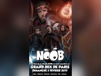 Soirée Noob 2 au Grand Rex de Paris en 2017