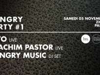Zig Zag x Hungry Party #1 : N'to live & Joachim Pastor live