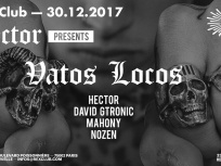 Hector présente Vatos Locos au Rex Club