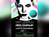 Open House au Showcase avec Kerri Chandler, Motor City Drum Ensemble 