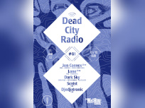 Dead City Radio à la Machine avec Jon Convex et Lone 