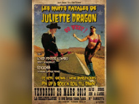 Les Nuits Fatales de Juliette Dragon à la Bellevilloise : 10 ans déjà !