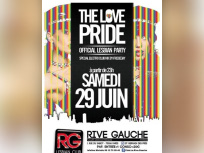 The Love Pride : Official Lesbian Party 2013 au Rive Gauche