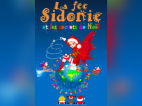 La Fée Sidonie et les secrets de Noël à la Comédie Saint Michel