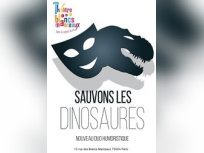 Gagnez vos places pour Sauvons les dinosaures au théâtre des Blancs Manteaux !
