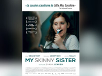 My Skinny Sister : gagnez vos places pour l'avant-première !