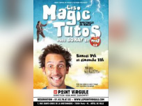 Les Magic Tutos au Point Virgule