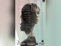 Old Times de Harold Pinter au théâtre de l'Atelier