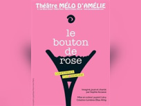 Le bouton de rose au Mélo d'Amélie : une sexologue sur scène