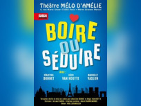 Boire ou séduire au Mélo d'Amélie : une pièce amusante pour décompresser