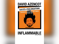 David Azencot dans Inflammable au 13ème Art