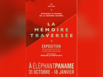 La Mémoire Traversée : paysages et visages de la Grande Guerre à Élephant Paname