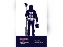 Sur les murs, 50 ans d'art urbain à Paris