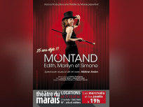 MONTAND, Edith, Marilyn et Simone