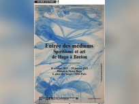 Entrée des Médiums, Spiritisme et art d’Hugo à Breton