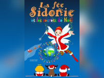 La Fée Sidonie et les secrets de Noël à la Comédie Saint Michel