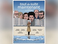 Tout de suite maintenant : bande-annonce
