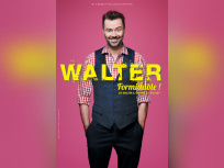 Walter dans Formidable au Point Virgule