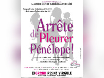 ARRÊTE DE PLEURER PÉNÉLOPE !