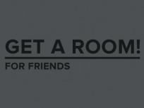 GET A ROOM! FOR FRIENDS @ WANDERLUST