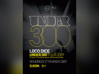 Soirée, Paris, Clubbing, Djoon, Loco Dice, House Nation, Under 300 world Tour