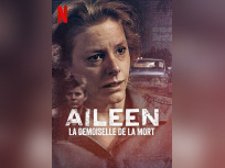 Aileen : La demoiselle de la mort, le nouveau documentaire sur Netflix