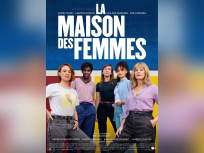 La Maison des femmes : drame choral avec Karin Viard au cinéma