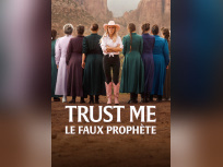 Trust Me: Le faux prophète : la docu-série Netflix sur Samuel Bateman