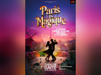 Paris is Magique, la comédie musicale à la Gaîté Rive Gauche